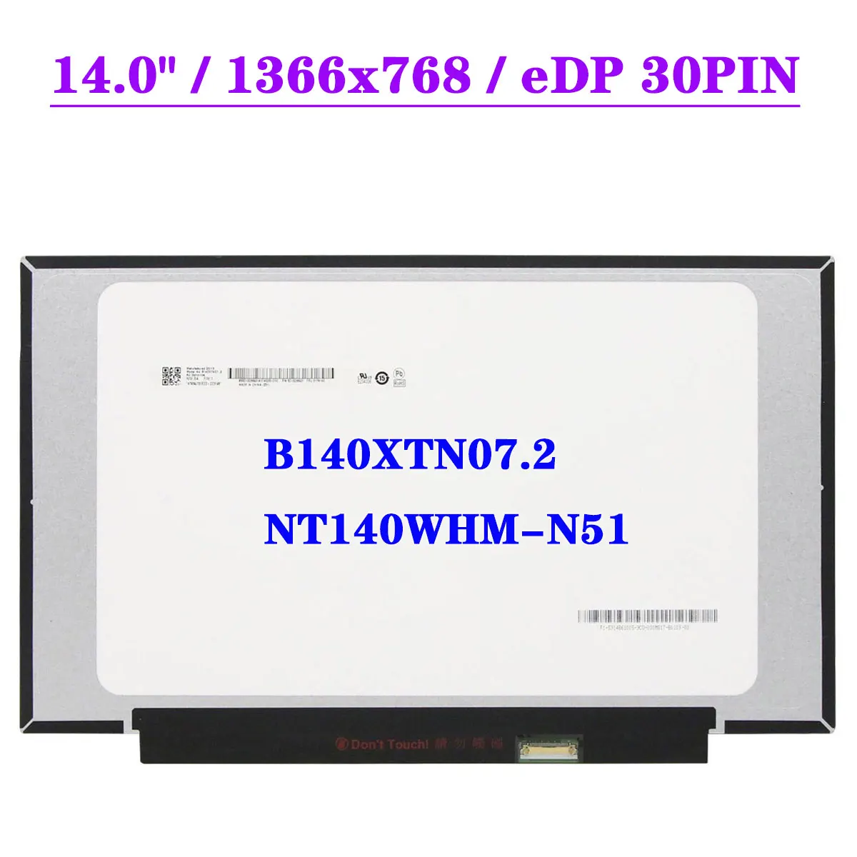 

New 14.0" Slim B140XTN07.2 Fit NT140WHM-N51 Laptop LCD Screen WXGA 1366x768 EDP 30pin Display Matrix Panel Replacement