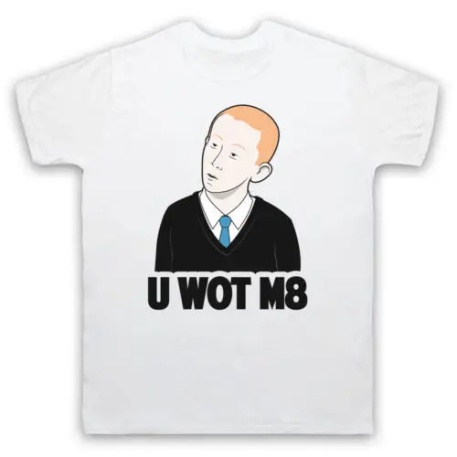 U WOT M8 INTERNET MEME FUNNY COMEDY SCHOOL KID ACCENT MENS & WOMENS T-SHIRT