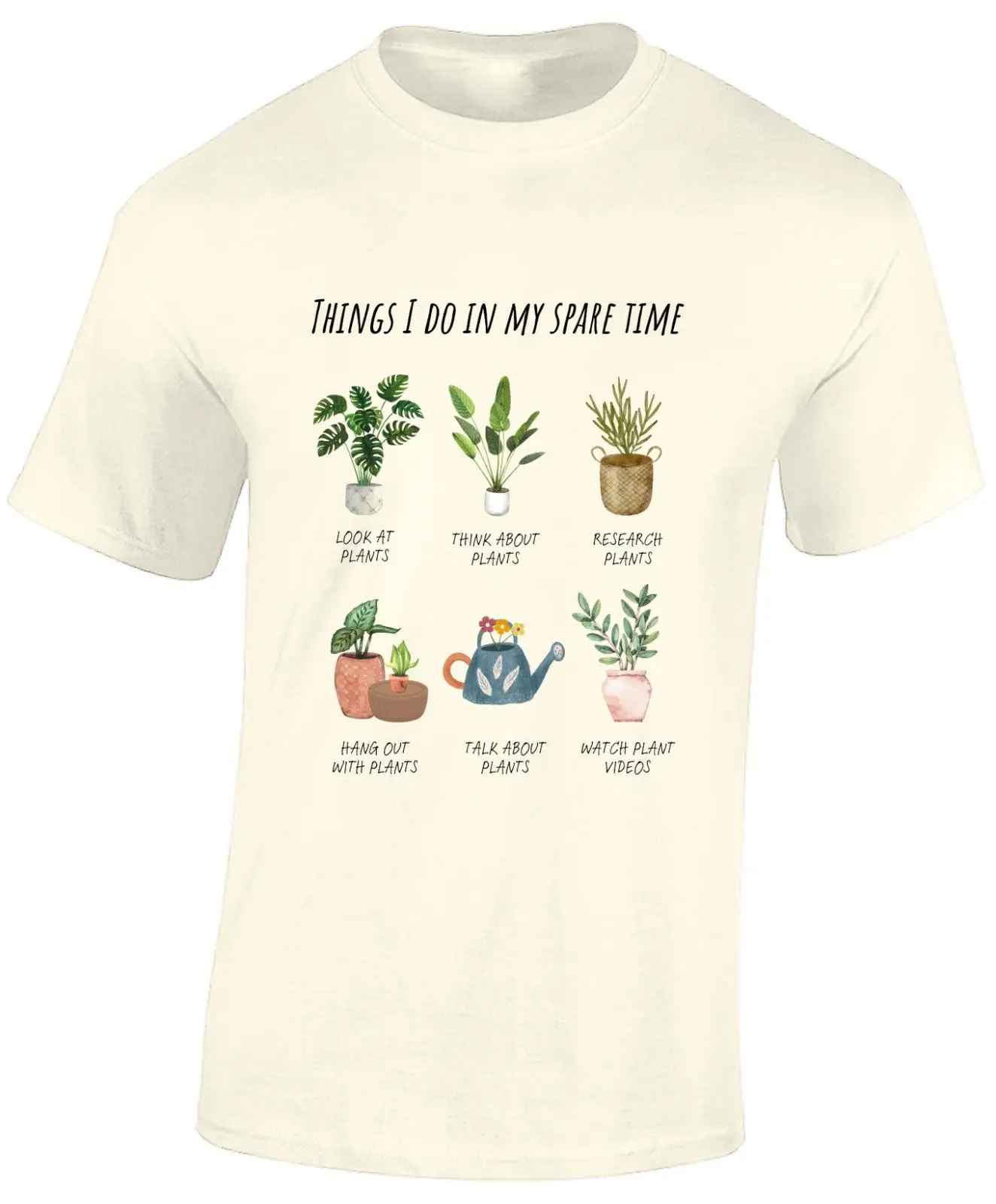Things I Do in My Spare Time Plants Mens T Shirt Unisex Horticulture Gardener Clothing Top Gift Idea Cool Joke Funny Present Dad
