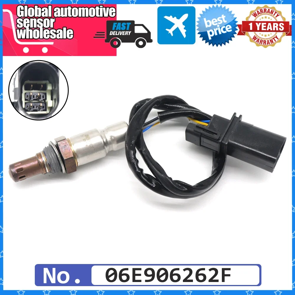 

Car Upstream 06E906262F Air Fuel Ratio Lambda O2 Oxygen Sensor For Audi A4 A5 A6 for Volkswagen Polo Skoda Seat Kia 06F906262F