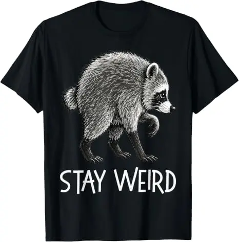 Stay Weird Funny Timothy Raccoon T-Shirt Y2k Herren Damen Baumwolle Gemütliche Oversize-T-Shirts Mode Vintage Kurzarm-Spruch-T-Shirt – Detail 10