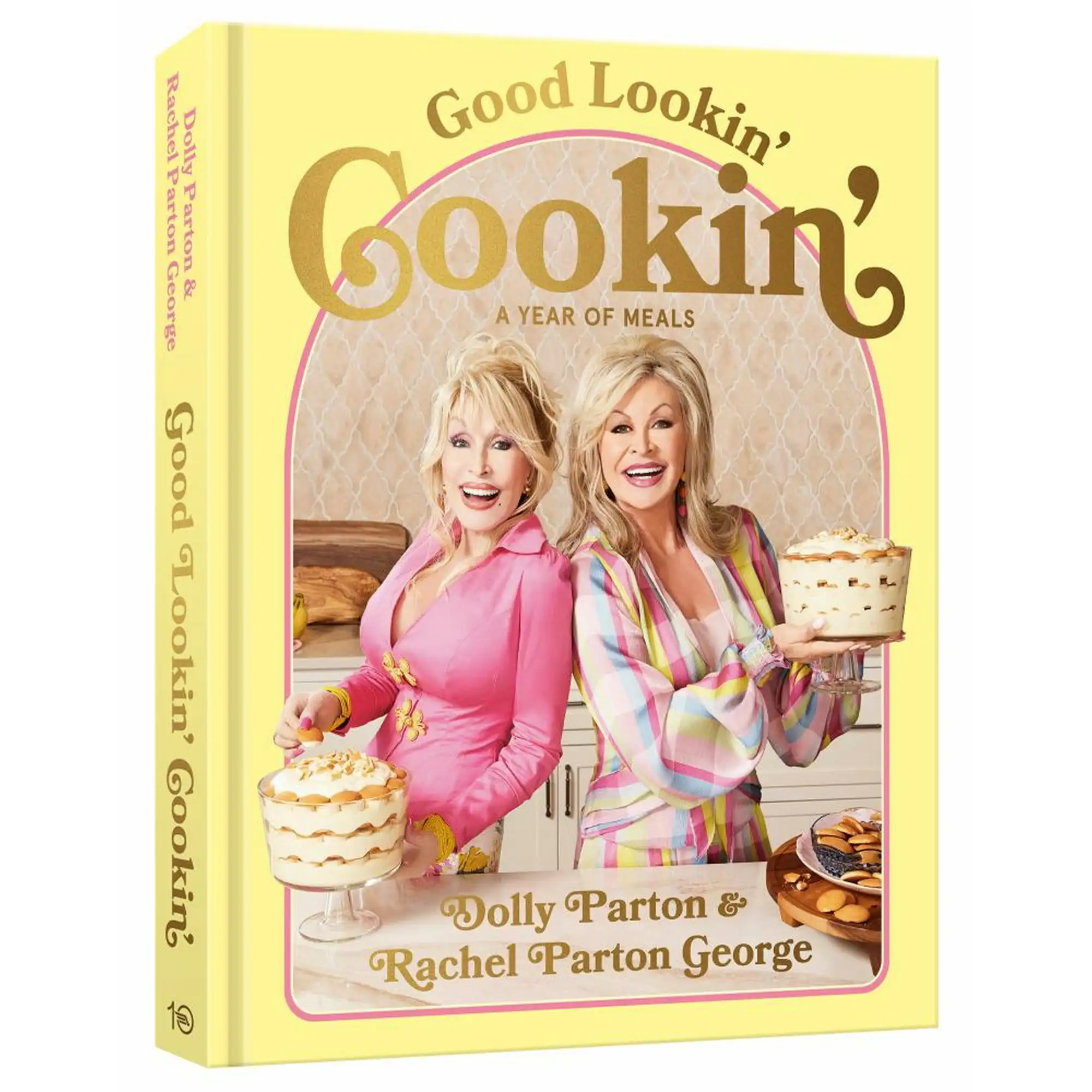 

Dolly Parton: Good Lookin' Cookin': A Year of Meals - a Lifetime of Family
