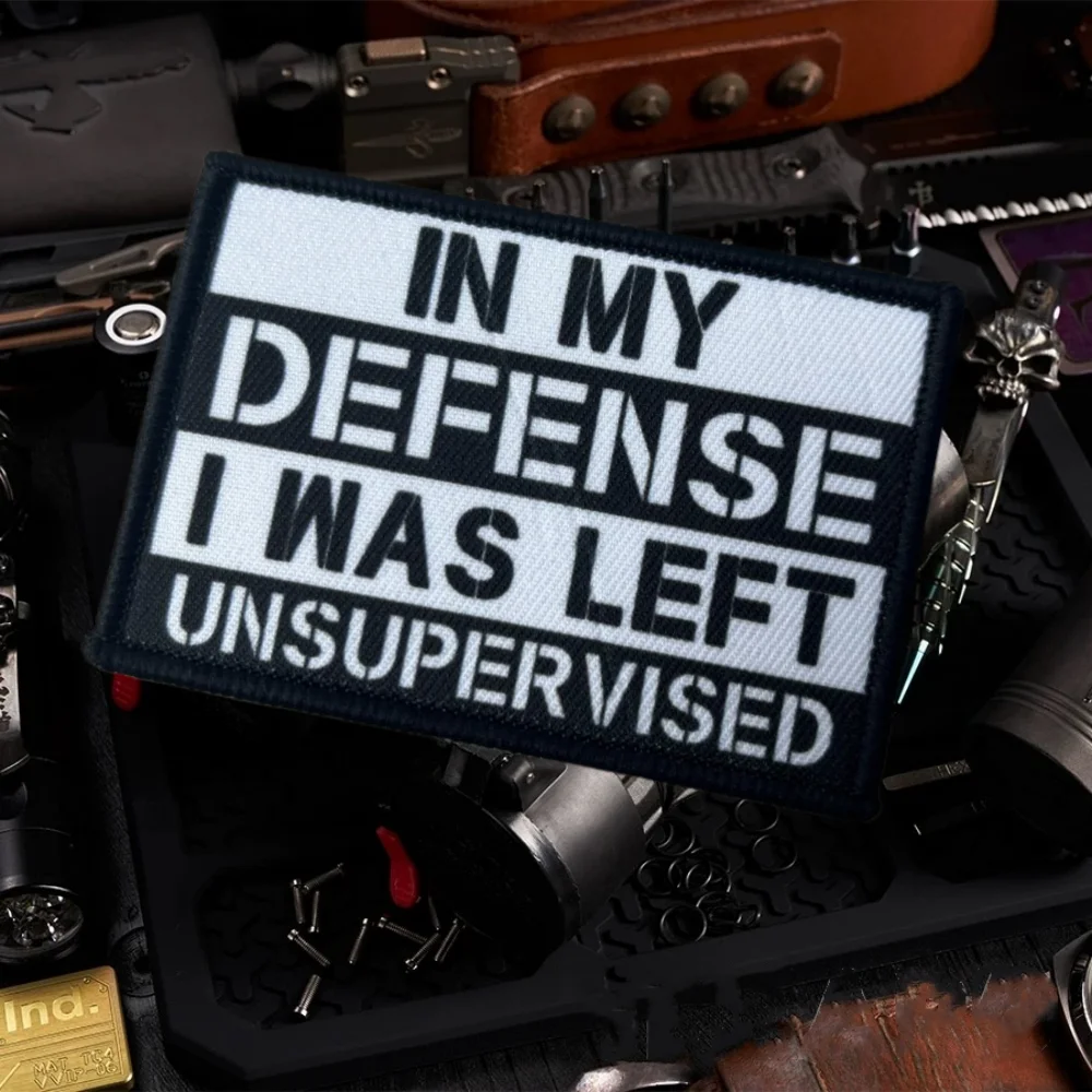 In My Defense I Was Left Unsupervised Meme Patch Sarcastic Humor Print Hook&Loop Emblem Military Morale Badge Backpack Sticker