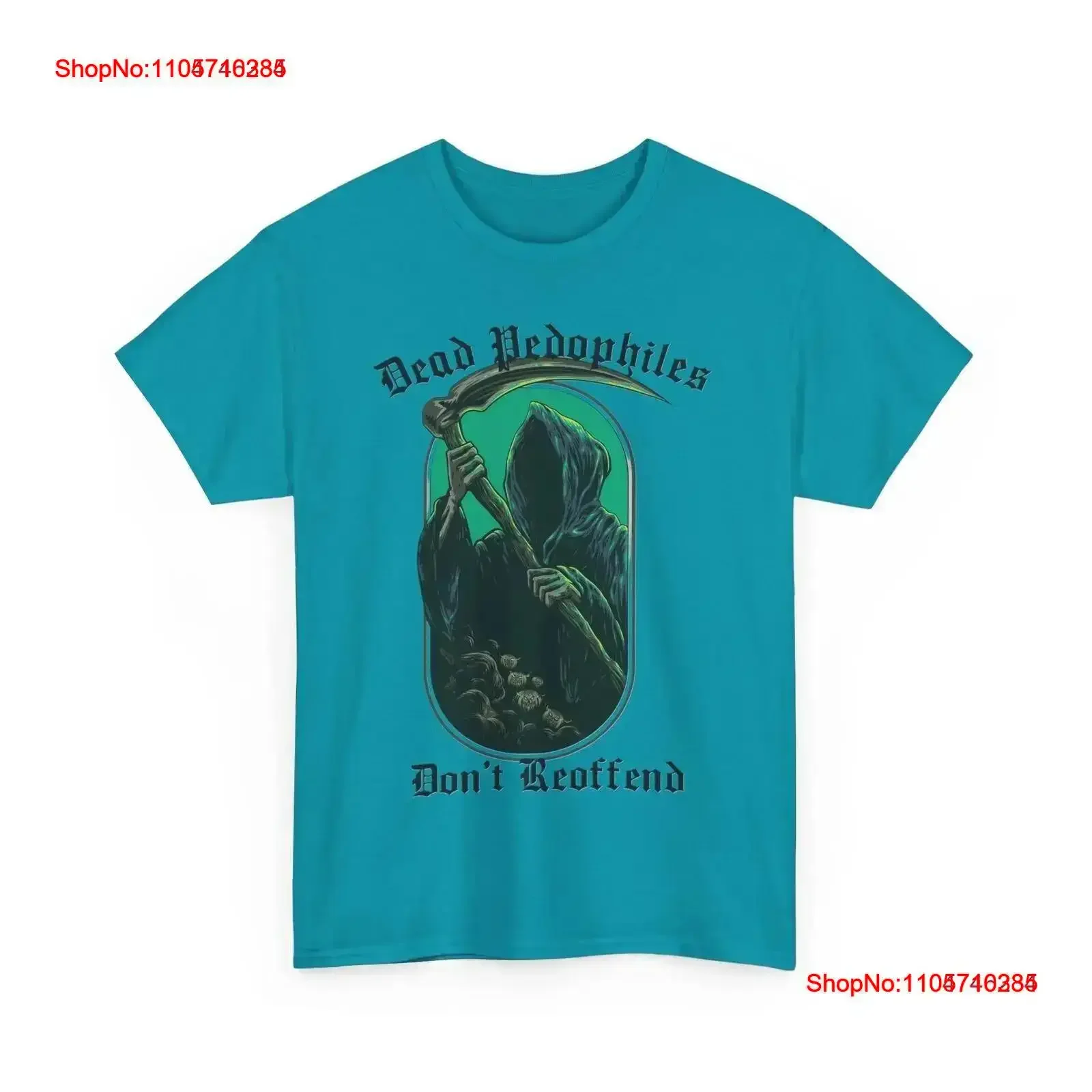 Dead Pedophiles Don't Reoffend Reaper Heavy Cotton T Shirt vintage Washed graphic streetwear fashion designer clothes vintage