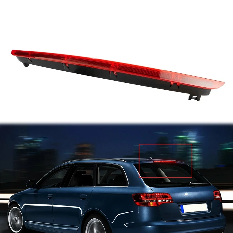 

LED High Level Third Brake Stop Light Lamps Fit For Audi A6 S6 RS6 C6 4F Avant/Estate Allroad 2005-2011 4F9945097 Car Parts