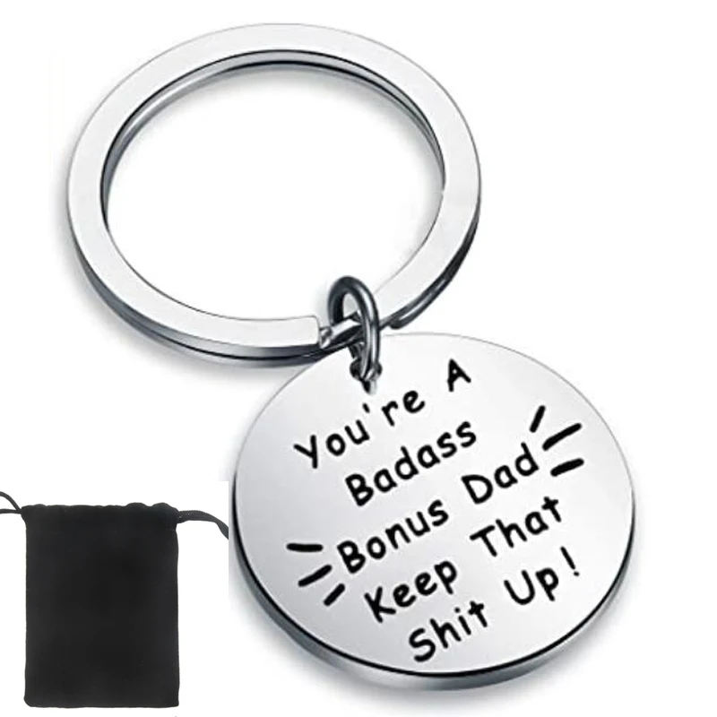 Step Dad Gift Keychain For Father's Day Best Bonus Dad Ever Gift for Stepdad Stepfather You're A Badass Bonus Dad Keep That Up