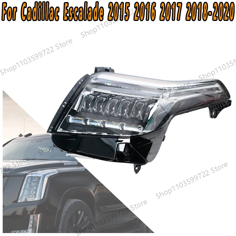 For Cadillac Escalade 2015 2016-2020 Car LED Headlights Daytime Running Lights Turning Flashing Lights Driving Light Assembly
