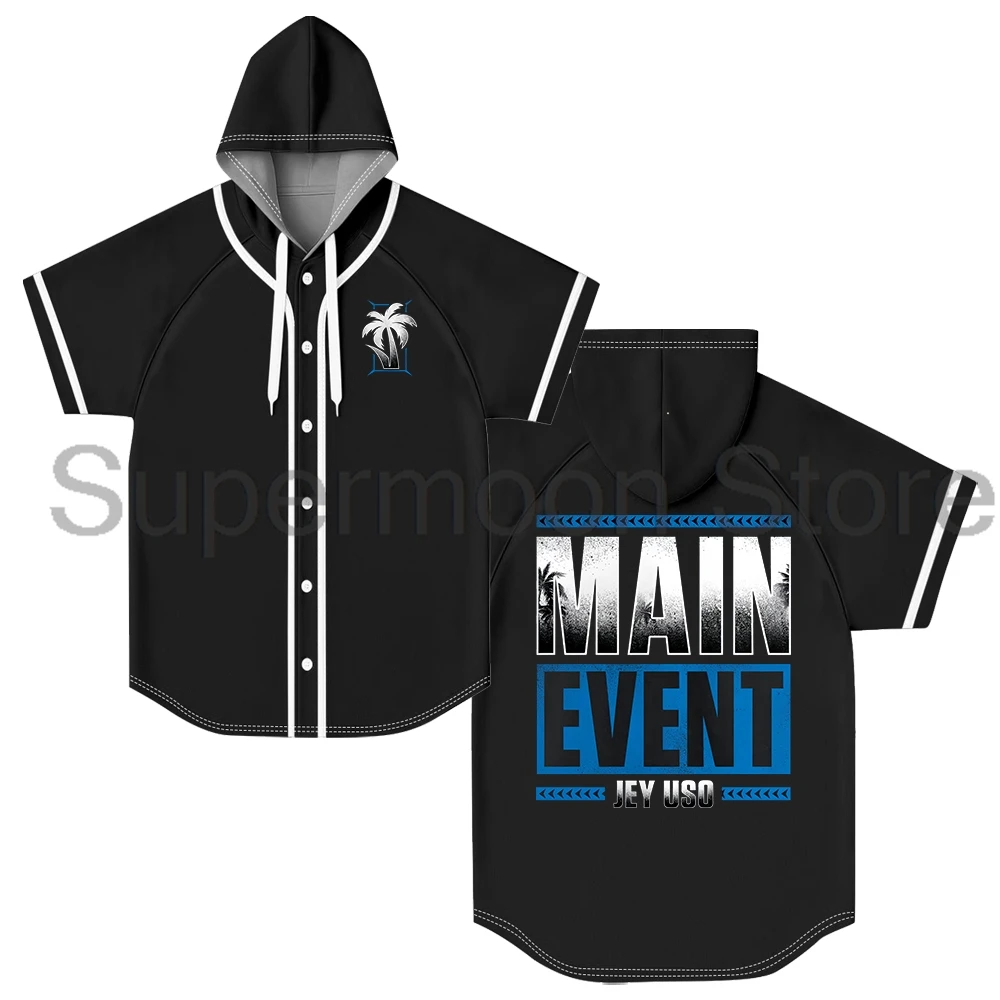 

Jey Uso Main Event Hooded Baseball Jersey Tops Short Sleeve Button-up Shirts Women Men Outdoor Streetwear Tee