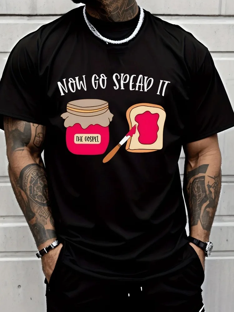 Men Summer Black Short Sleeve Tee Now Go Spread It Gospel Jam Toast Print Casual Oversized Streetwear Loose Male Daily Top