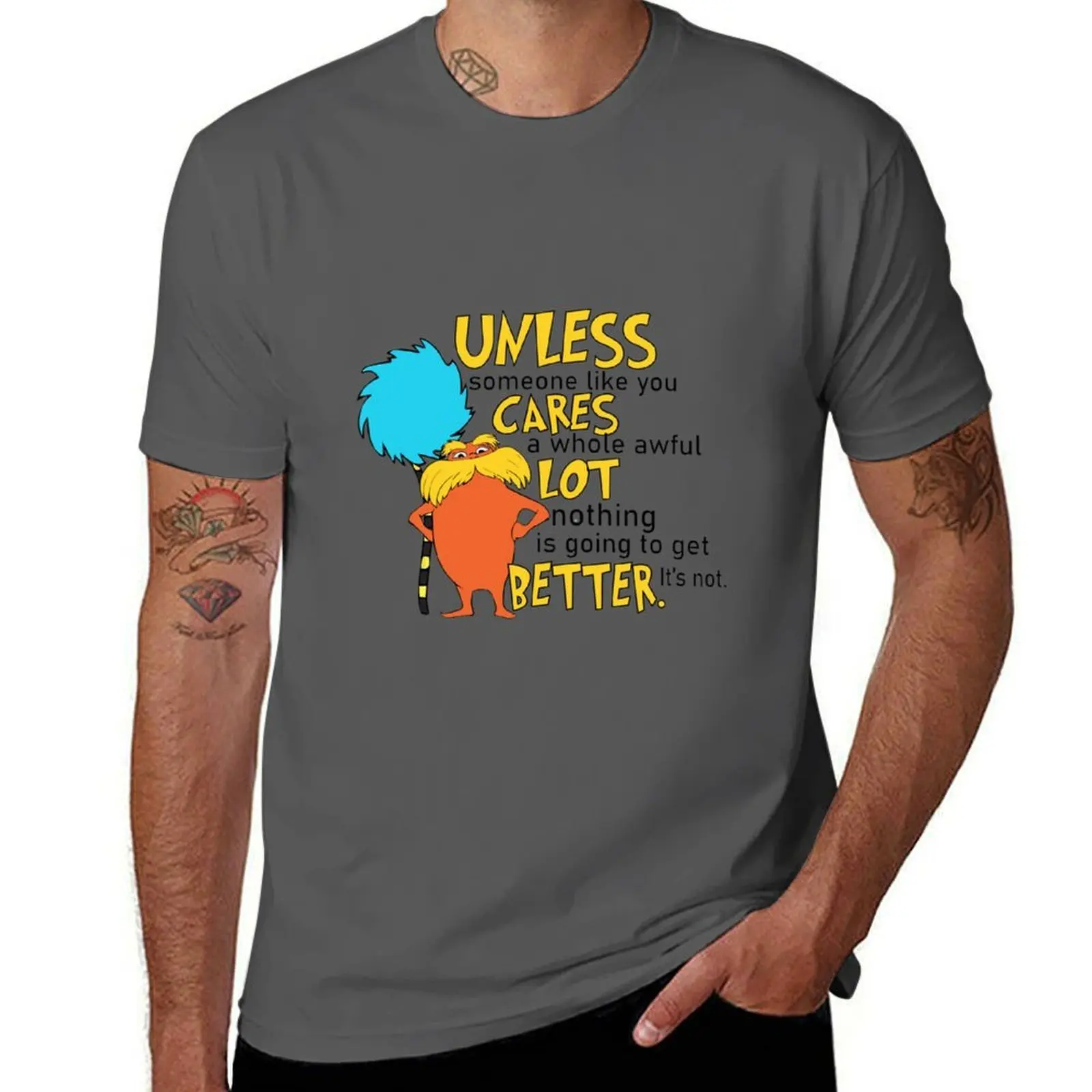 

Unless Someone Like You Cares a Whole Awful Lot T-Shirt Daily Casual Short Sleeve Tee Shirt