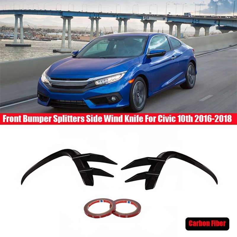 

2Pcs Car Front Bumper Splitters Side Wind Knife Fog Lamp Eyebrow For Honda Civic 10Th 2016-2018