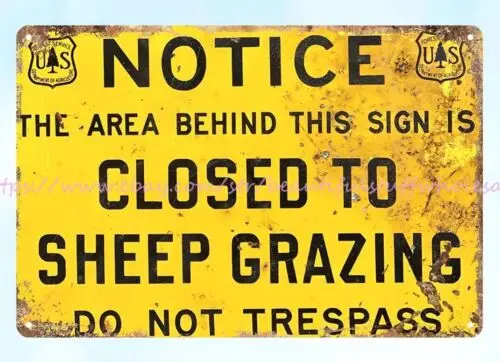 E CLOSED TO SHEEP GRAZING DO NOT TRESPASS metal tin sign wall art