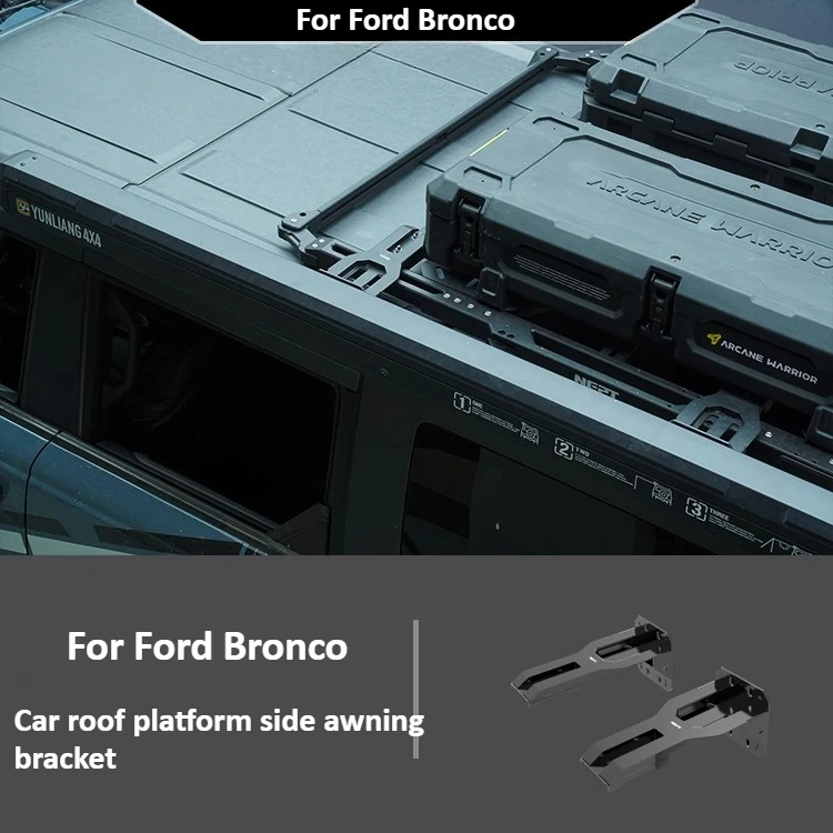 

Для Ford Bronco автомобильная платформа на крышу, специальный кронштейн для бокового тента, аксессуары для внешней модификации без сверления