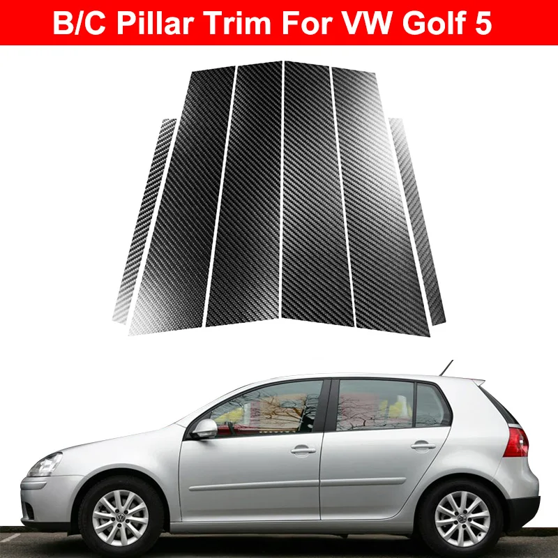 6pcs For Volkswagen VW GOLF 5 MK5 GTI B Pillar Trim Sticker Car Door Window Pillar Cover Posts Accsesories