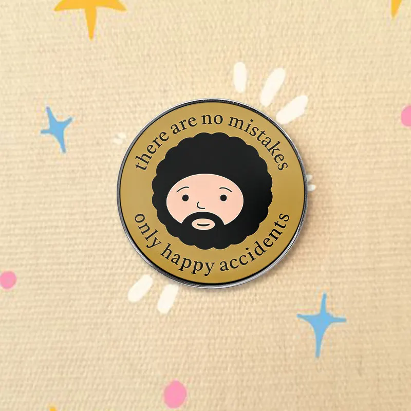 There Are No Mistakes Only Happy Accidents UV Printing Pin Bob Ross Inspirational Quote Brooch Lapel Badge Jewelry Gift