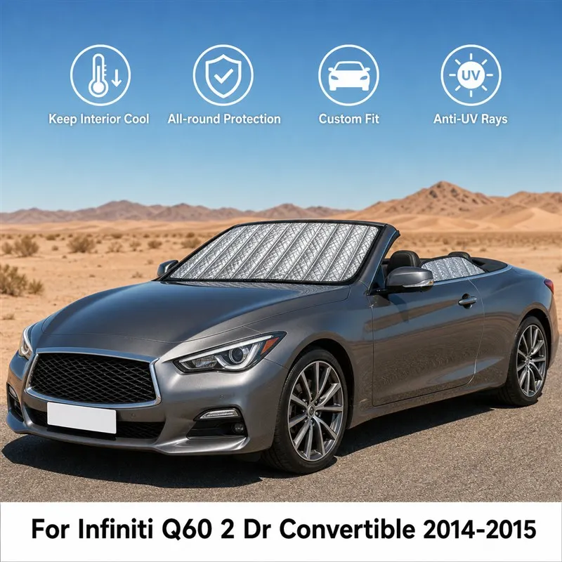For Infiniti Q60 2 Dr Convertible 2014-2015 Full Set Car Window Sunshades UV Block Privacy Heat Insulated Foldable Car Curtain
