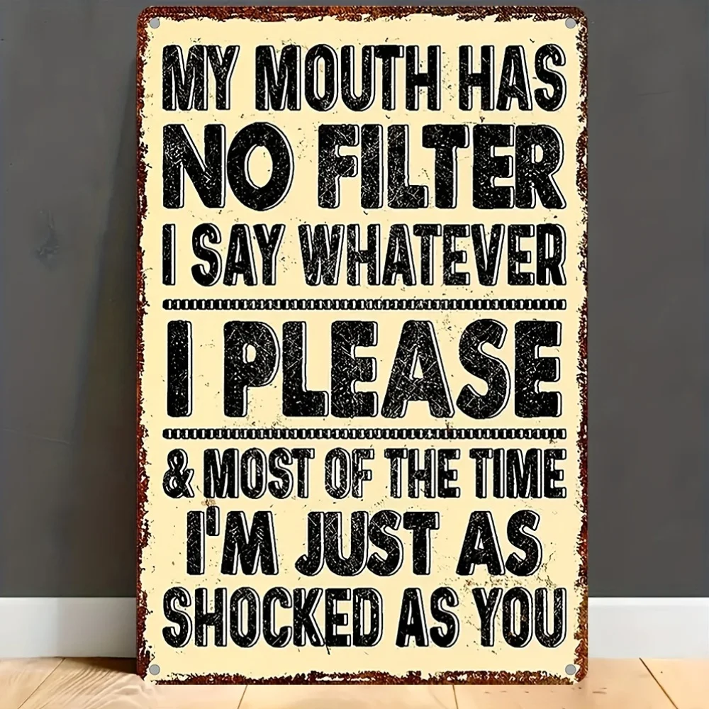 Vintage Iron Decorative Sign Plaque - Humorous 
