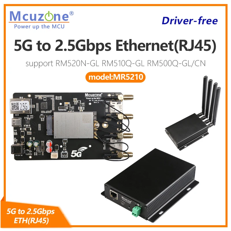 

New (model:MR5210)5G to 2.5Gbps Ethernet(RJ45) board,USB3.0-C,DC5.5 input, support RM520N-GL RM510Q-GL,RM521F-GL, RM500Q,RTL8125