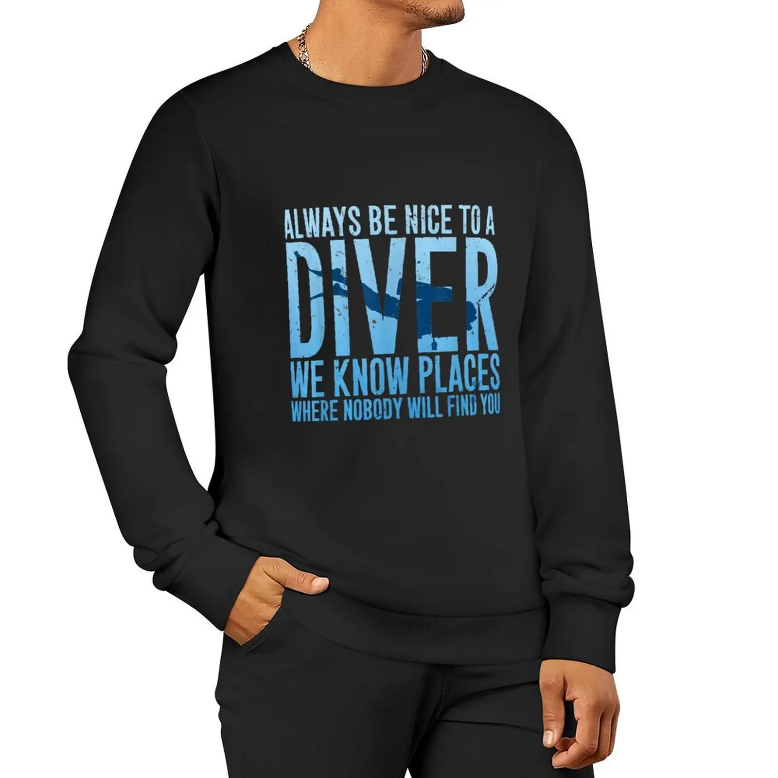 Always Be Nice To A Diver Scuba Diving Diver Gift Pullover Hoodie mens clothing men clothing oversize sweatshirt