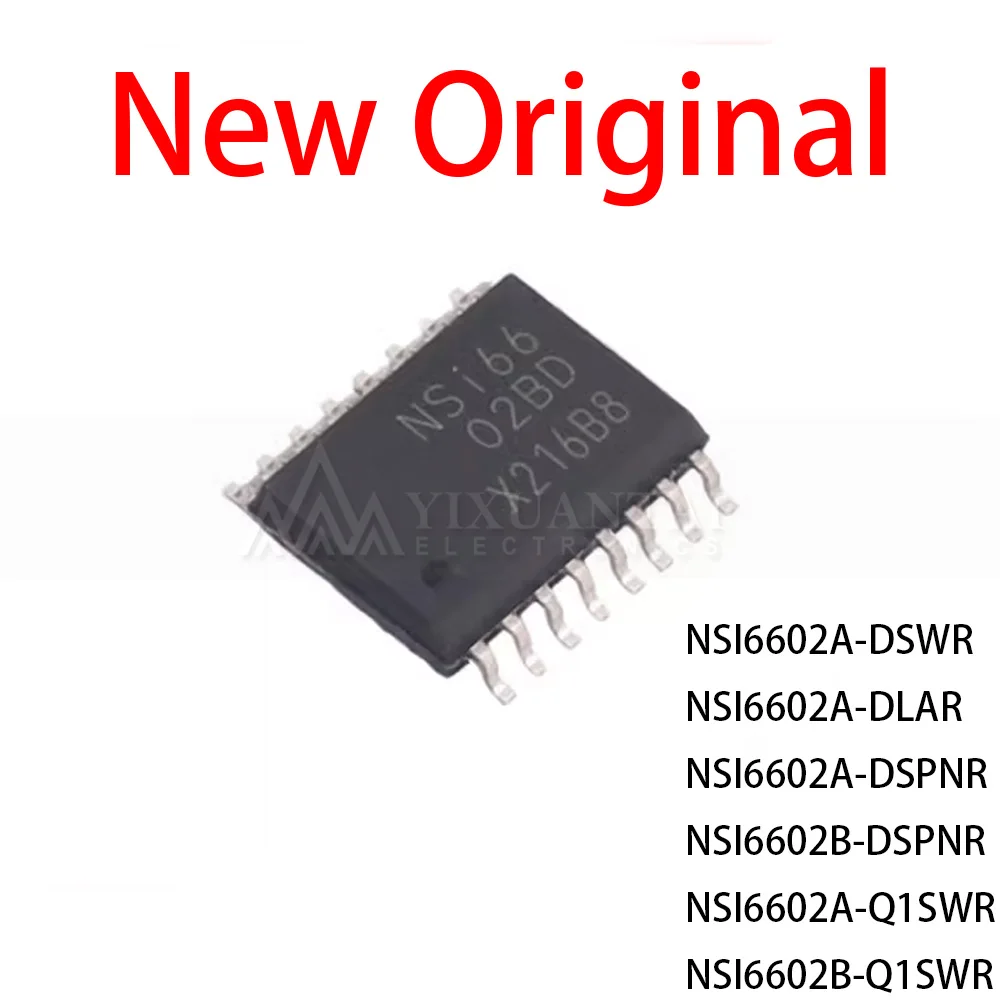 

10Pcs 100% New original NSI6602A-DSWR NSI6602A-DLAR NSI6602A-DSPNR NSI6602B-DSPNR NSI6602A-Q1SWR NSI6602B-Q1SWR Isolator chipNew
