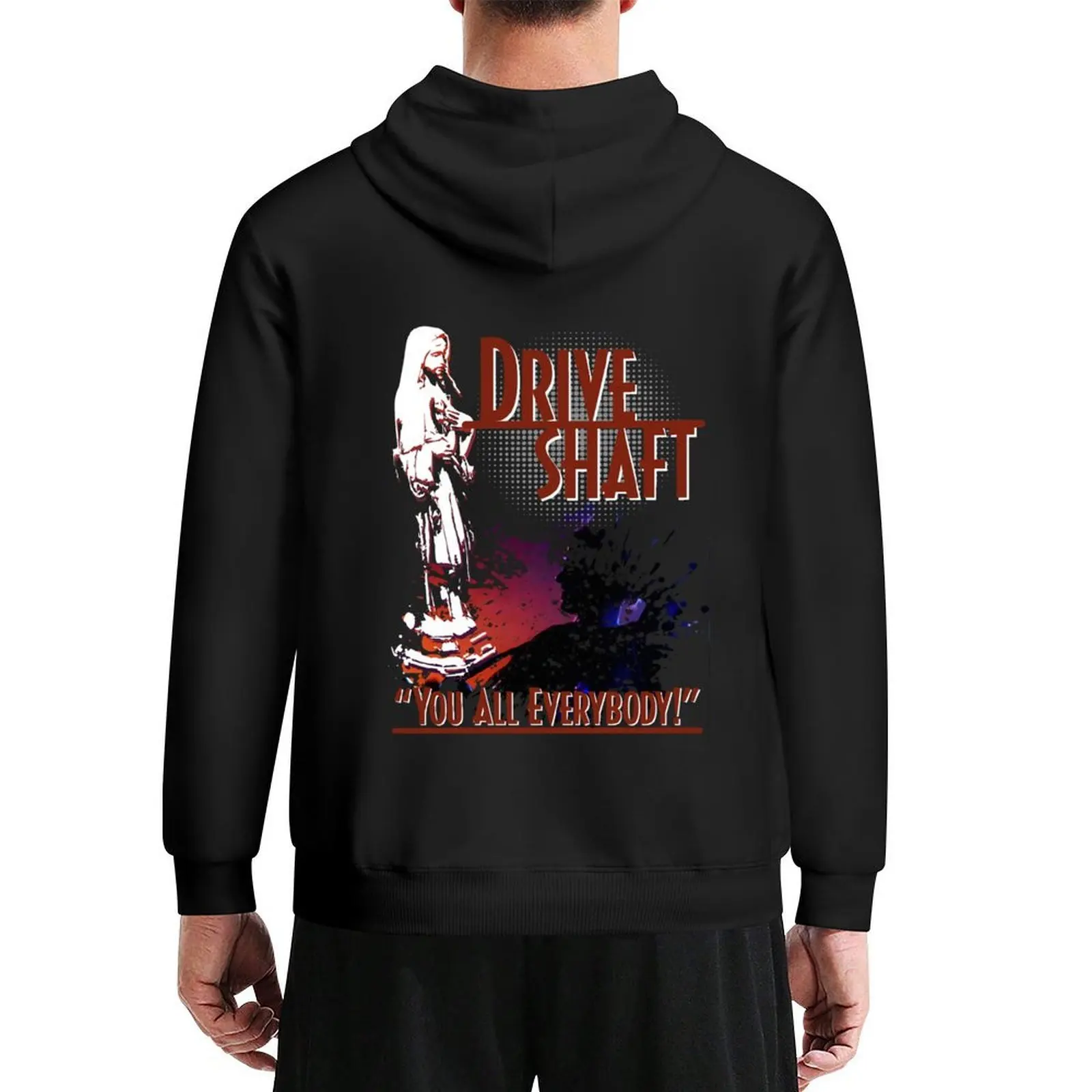

Charlie Pace - Drive Shaft - You all Everybody Hoodie mens designer clothes mens clothing men wear autumn new hooded tee