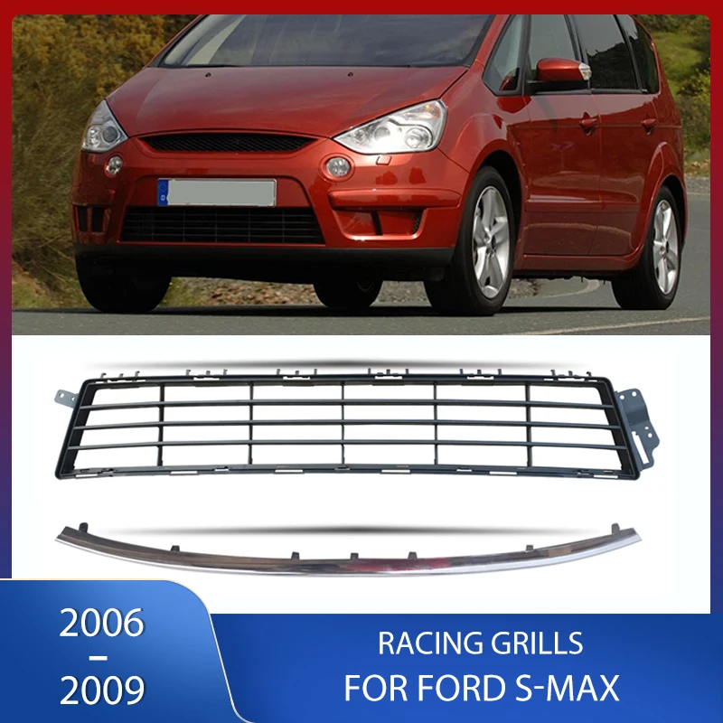 

Car Front Bumper Grille Racing Grills Cover Decorative Bright Strip For Ford S-MAX 2006 2007 2008 2009
