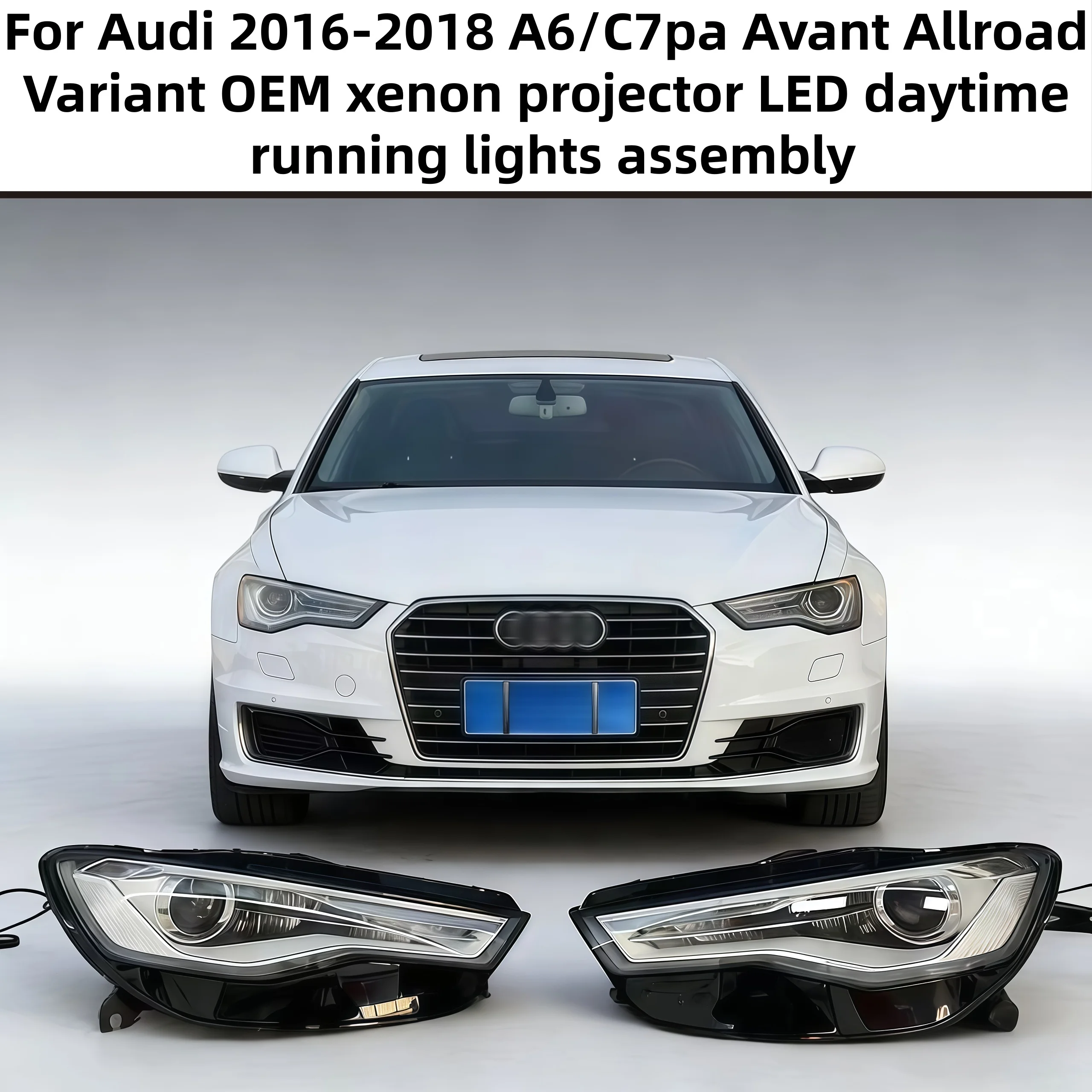 For Audi 2016-2018 A6/C7pa Avant Allroad Variant OEM Xenon Projector LED Daytime Running Lights Assembly