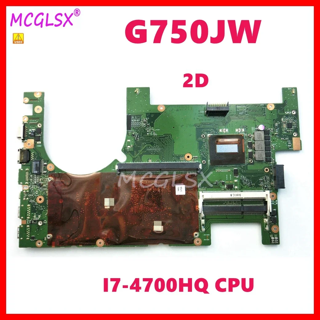 

G750JW 2D Connector i7-4700HQ CPU Mainboard For ASUS G750JS G750JM G750JW G750JH G750JX G750J G750 Laptop Motherboard