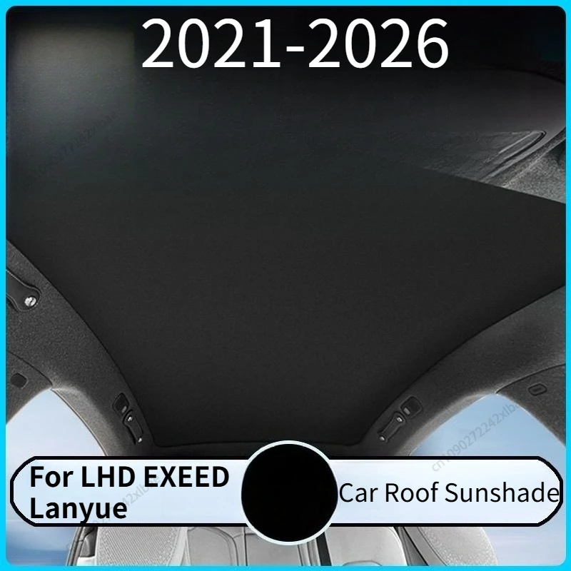 Sun-proof & Heat Insulation, Car Panoramic Sky Curtain Sunshade Cloth, Roof Light Blocking, For LHD EXEED Lanyue 2021-2026