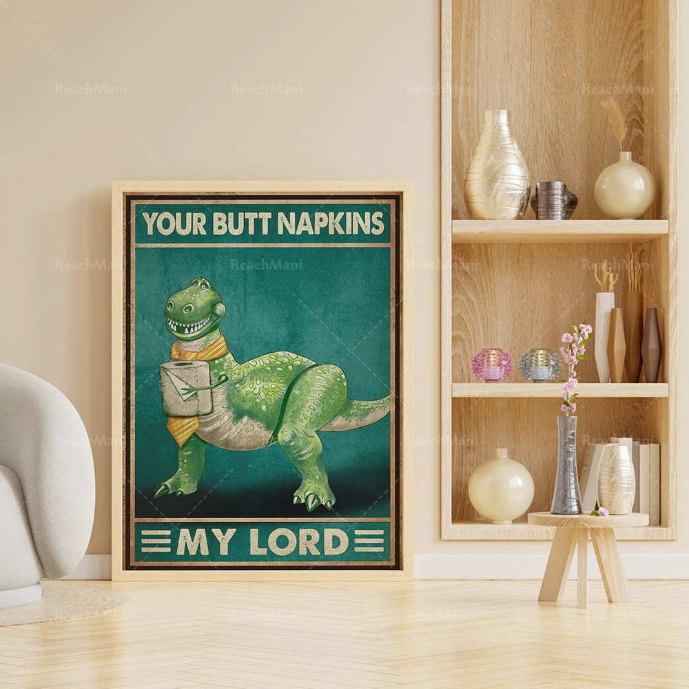 T-rex Your Butt Napkins My Lord Poster, Funny T-Rex Bathroom Poster, Funny Dinosaur Poster, Dinosaur Wall Art, Dinosaur Gift