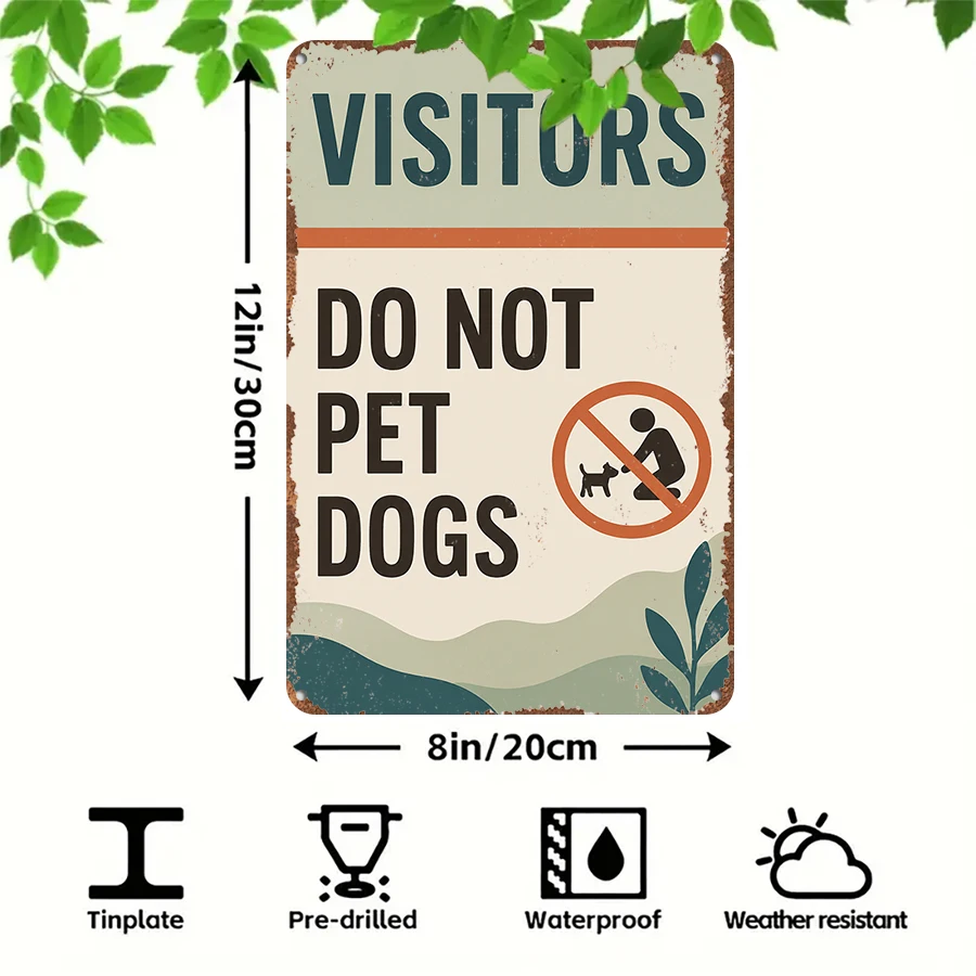 2D flat retro metal tin plate, Visitors Do Not Pet Dogs Retro Tin Sign, Suitable for home, garage, café, bar and garden decoration - Detail 1