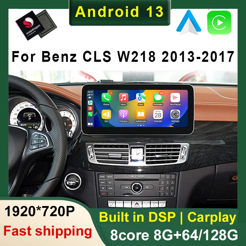 

Автомобильный радиоприемник Qualcomm 12,3 дюймов Android 13 8Core 8 + 128G с GPS для Mercedes Benz CLS Class W218 2011-2017 мультимедийный стерео DSP