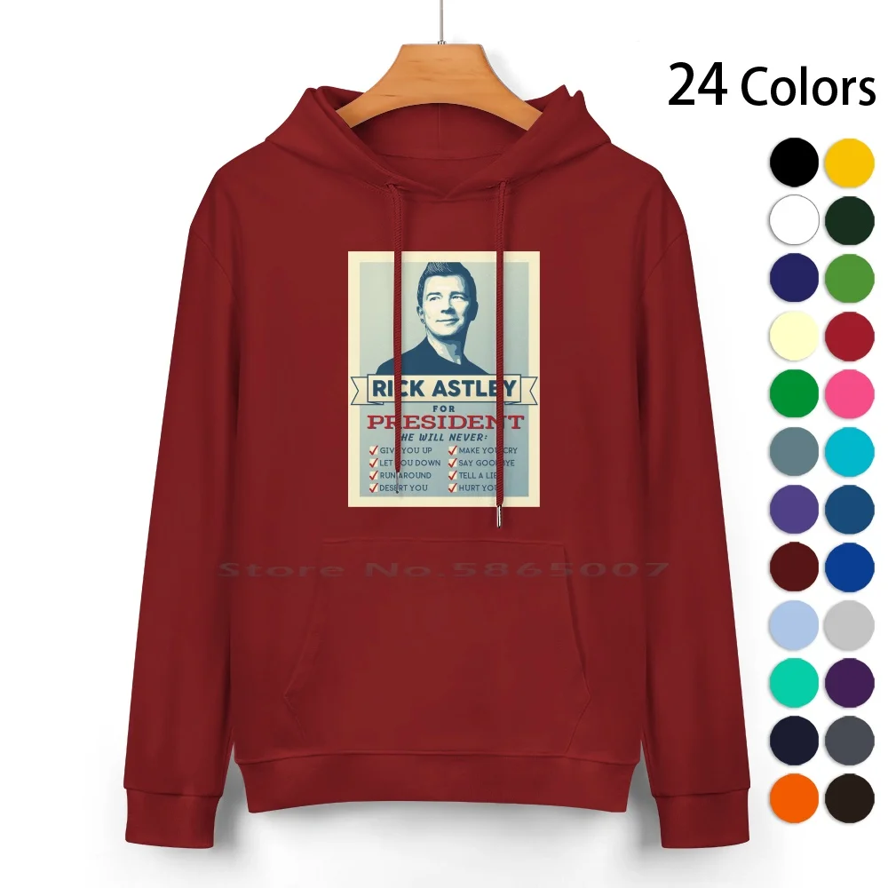 Rick Astley For President Pure Cotton Hoodie Sweater 24 Colors Rick Astley For President Presidential Campaign Rickroll