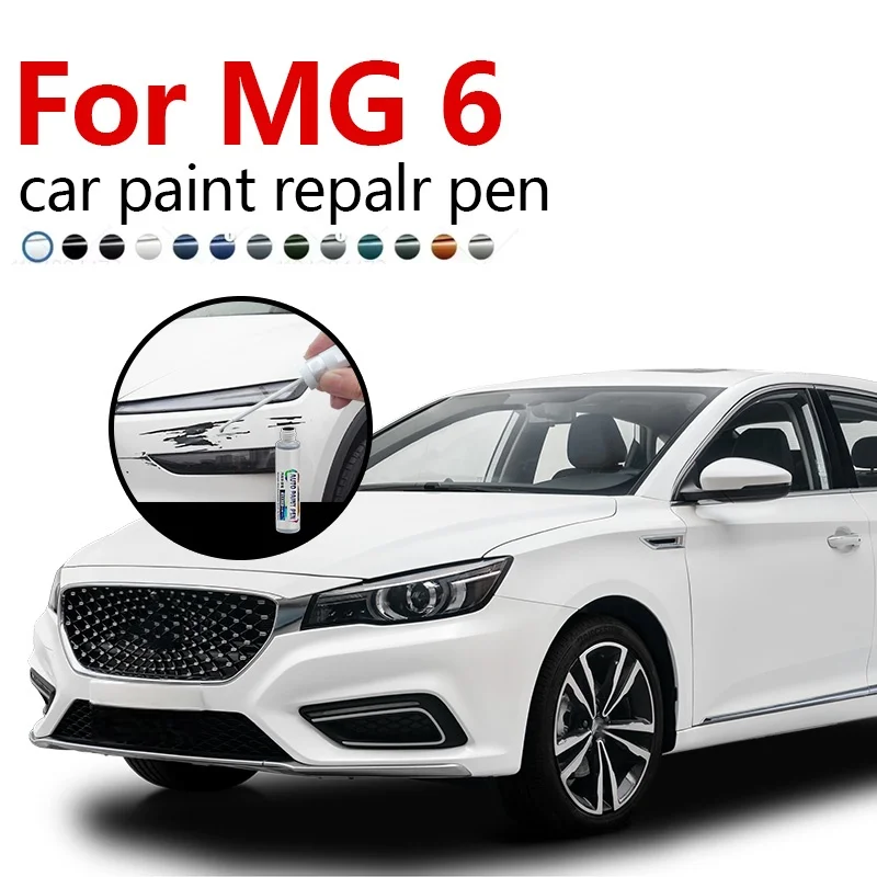 

Paint Repair Pen Touch Up Scratch Remover DIY Auto Accessories For 2010-2025 MG Motor MG 6 Black White Silver Orange Blue Gray