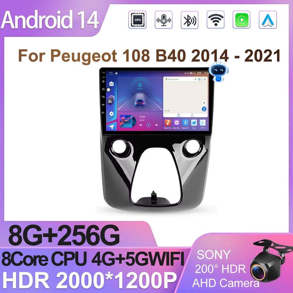 Car Android For Peugeot 108 B40 2014 - 2021 2 din Multimedia Video Player GPS Navigation Bluetooth 8 Core Wifi 5G DSP RDS