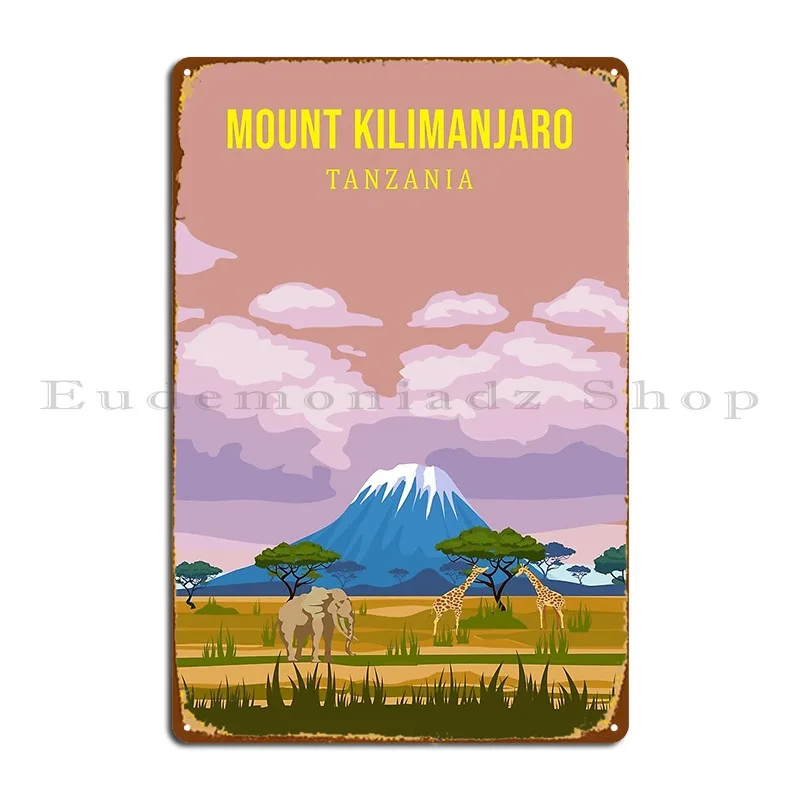 Kilimanjaro Tanzania Metal Plaque Poster Home Wall Cave Bar Cave Create Rusty Tin Sign Poster