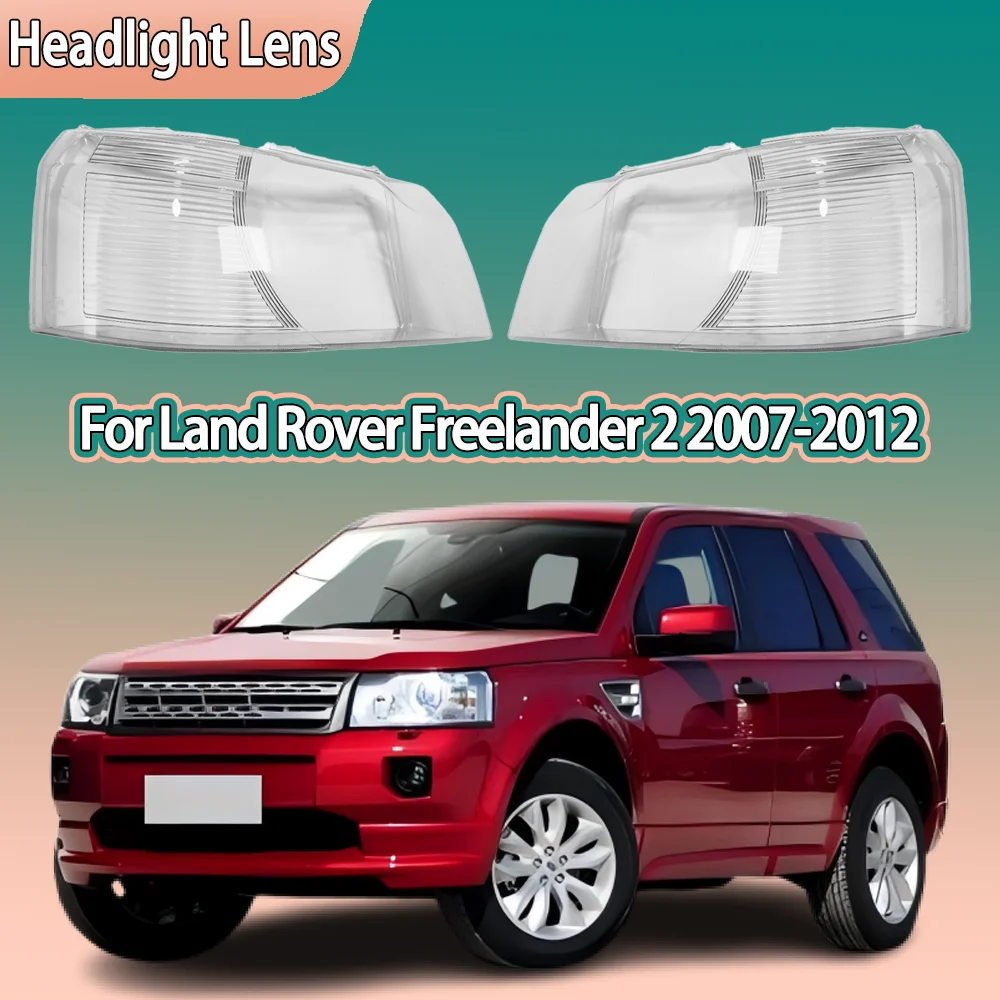 For Land Rover Freelander 2 2007 2008 2009 2010 2011 2012 Headlamp Cover Lens Transparent Lampshade Headlight Shell Plexiglass