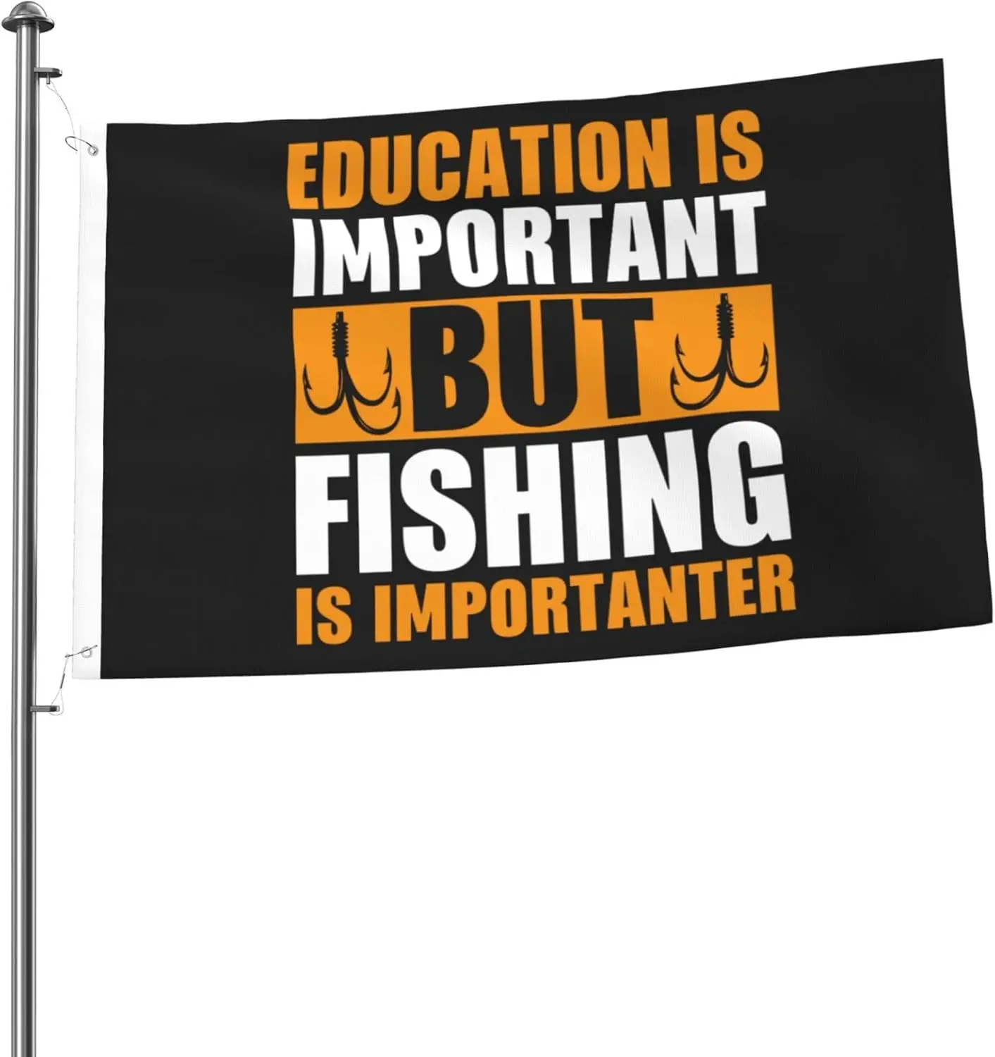 Flagicts 100% Polyester Education Is Important But Fishing Is Importanter Flags