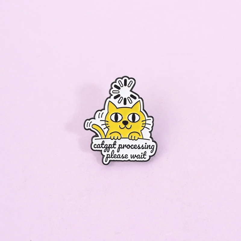 Catgpt Processing Please Wait Enamel Pin Cute Orange Cat Brooch Funny Cat Quote Lapel Badge Jewelry Gift For Friends