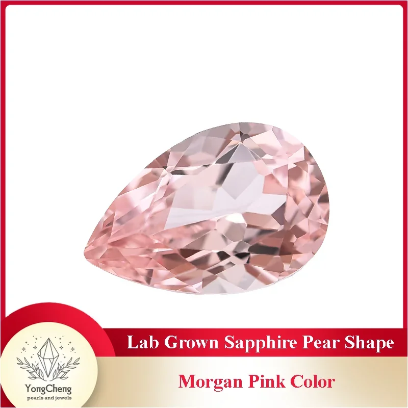 

Top Lab Grown Sapphire Morgan Pink Color Pear Shape VVS1 Charms DIY For Jewelry Making Materials Selectable AGL Certificate