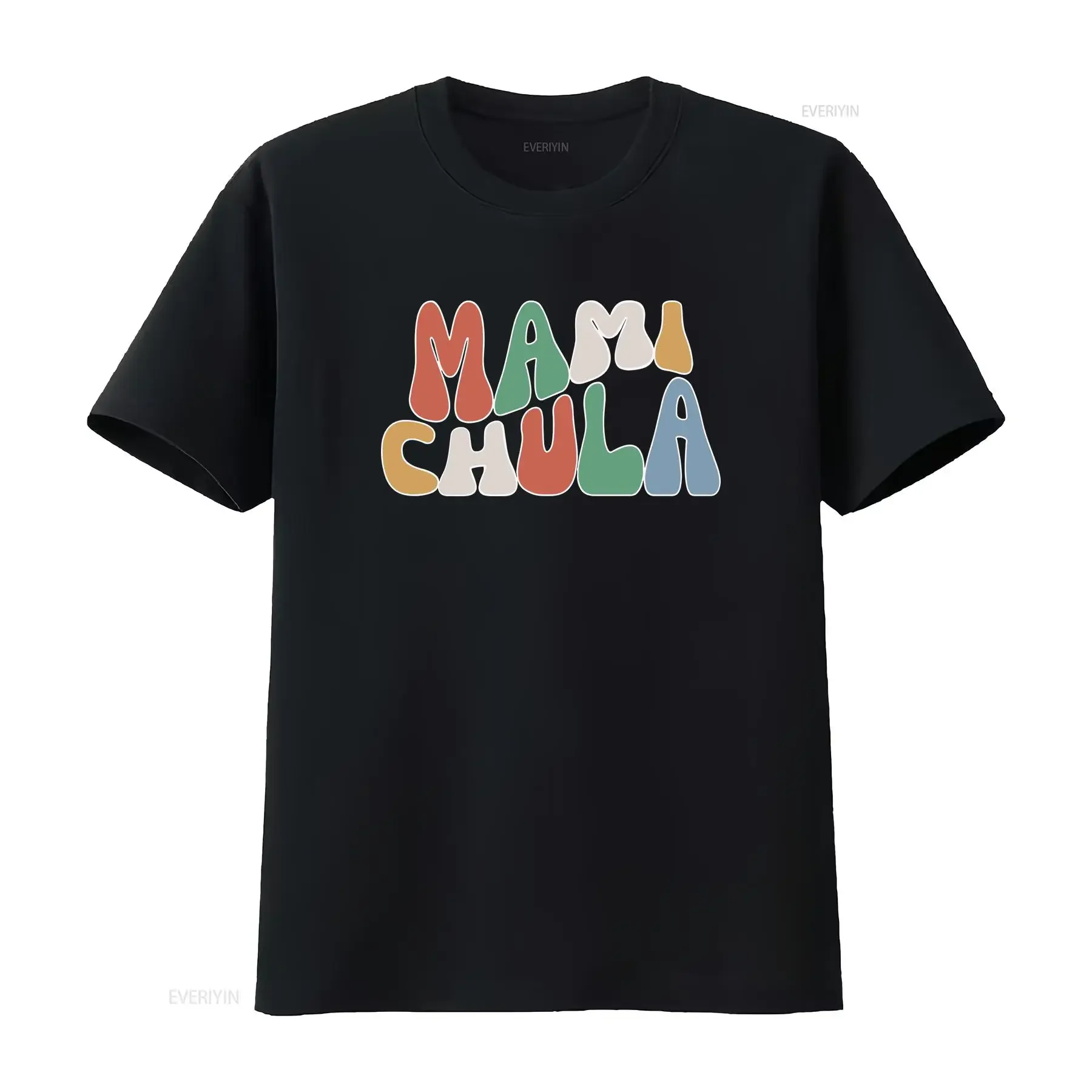 T shirt in Spanish with the words Mami Chula A fun and colorful to gift your Latina friends long or short sleeves vintage Soft