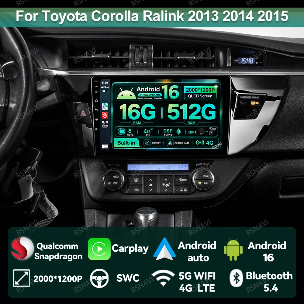 Car Radio Android 16 For Toyota Corolla Ralink 2013 2014 2015 2016 Viedo Player Wireless Carplay Auto 5G WIFI Navigation DSP DVD