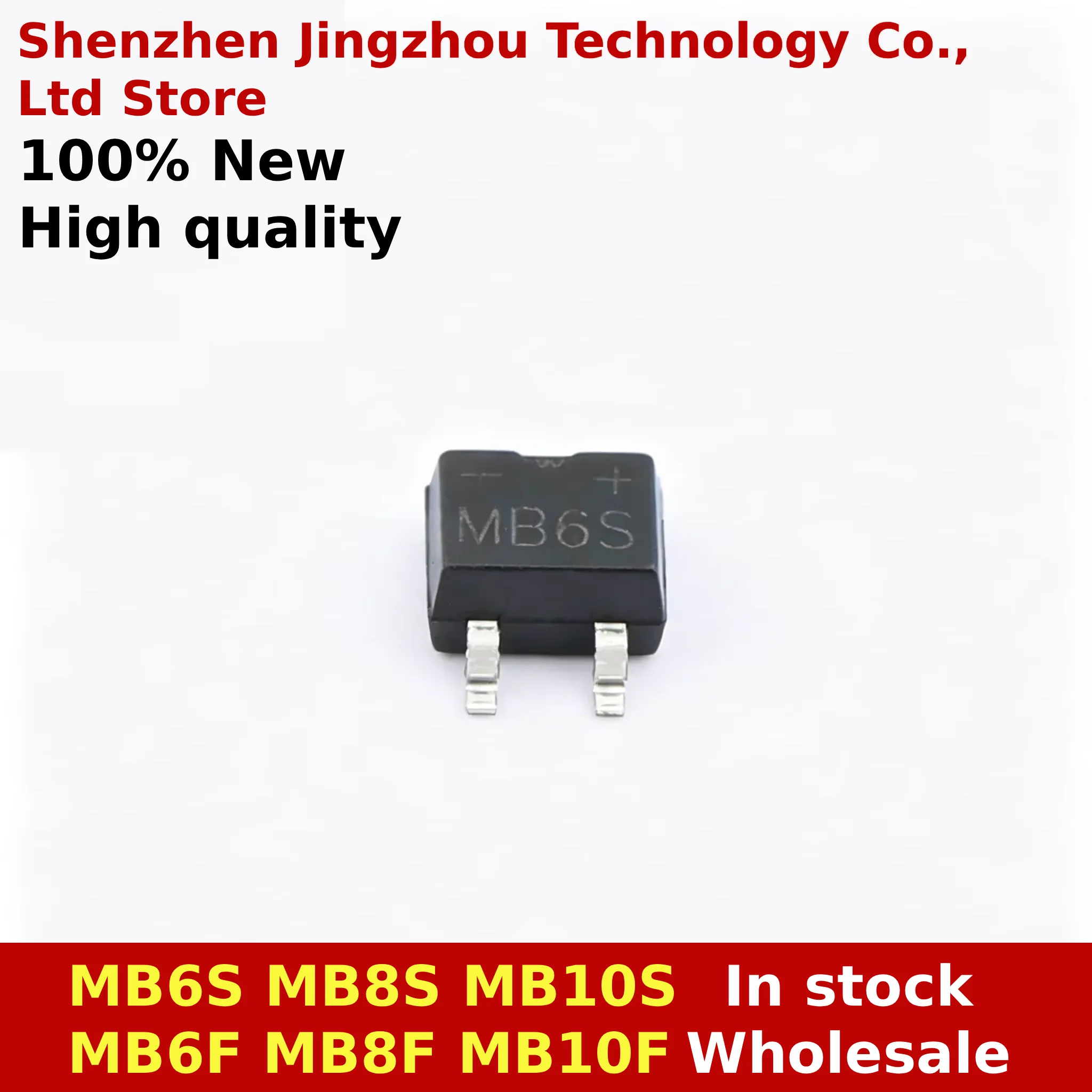 (100/1000/2000PCS) 100% New MB6S MB8S MB10S MB6F MB8F MB10F SOP4 In stock Wholesale