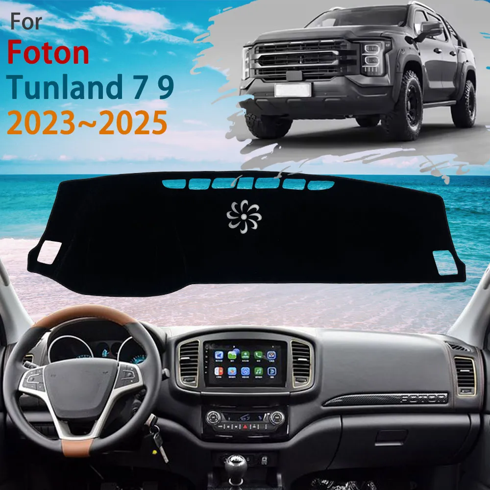 For Foton Tunland 7 9 Mars 2023~2025 full-size pickup Dashboard Rug Cover Dash Mat Protective Avoid Light Carpet Car Stickers