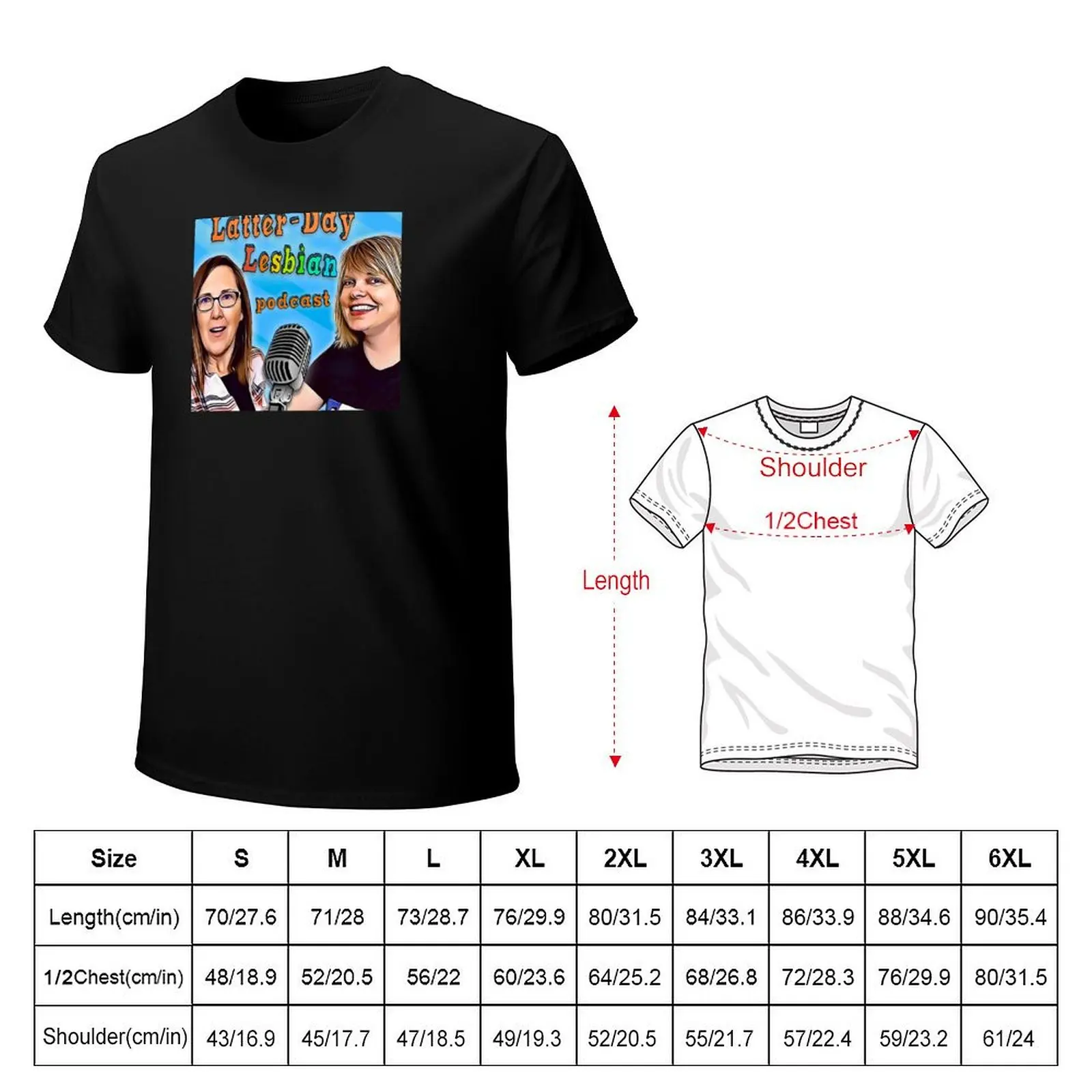 Latter-Day Lesbian Podcast T-Shirt anime t shirts korean fashion mens big and tall t shirts