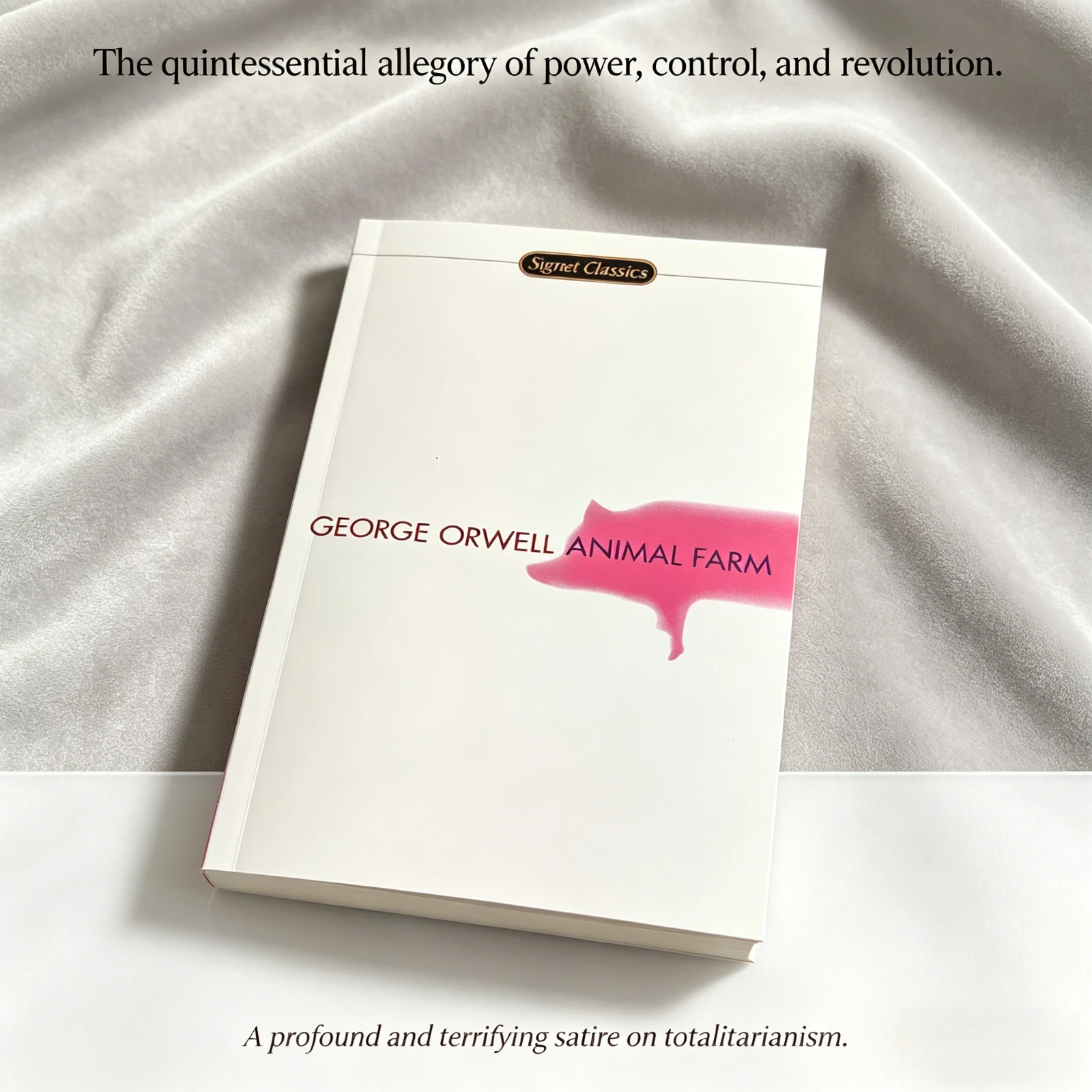 

Animal Farm By George Orwell Signet Classics Dystopian Political Satire Classic Literature Book