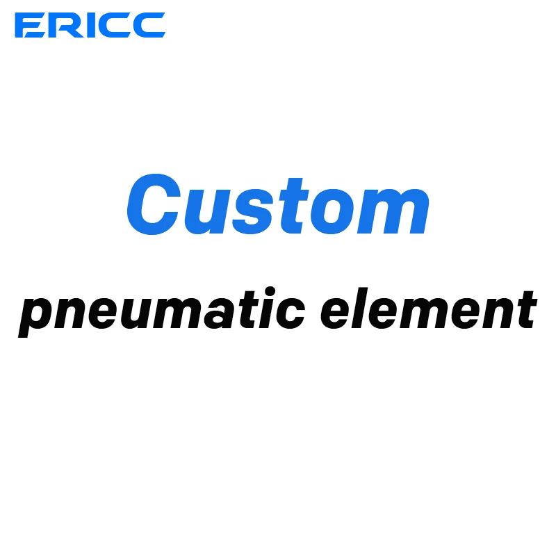 

Dedicated payment link for certain model or customized model pneumatic component