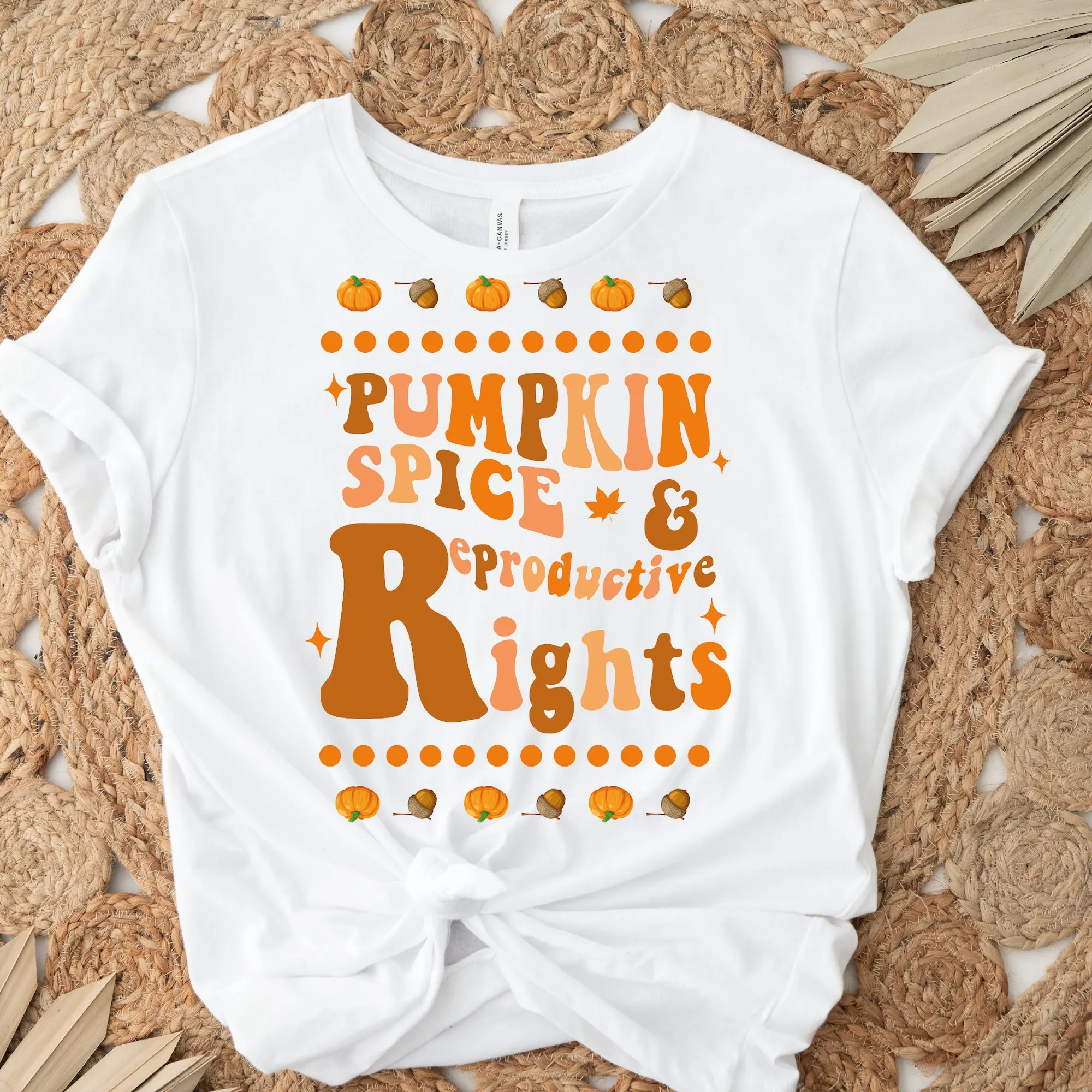 Halloween Season T Shirt Pumpkin Spice Reproductive Rights Pro Woman Choice