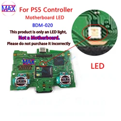 For PS5 Controller BDM-020 Motherboard LED Replacement For PS5 Handle Mainboard LED Light BDM-020 Repair Parts Accessory