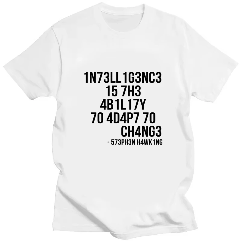S-5XLCreative Men TShirt Funny Geek Tops Intelligence Is The Ability To Adapt To Change Letters Print Tee Male Oversized T Shirt